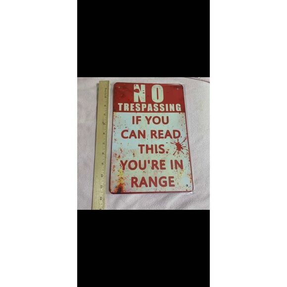 Funny No Trespassing Metal Sign - Picture 2 of 4